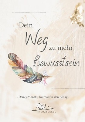 Dein Weg zu mehr Bewusstsein | Melanie Schulz, Zaneta Schoka | deutsch