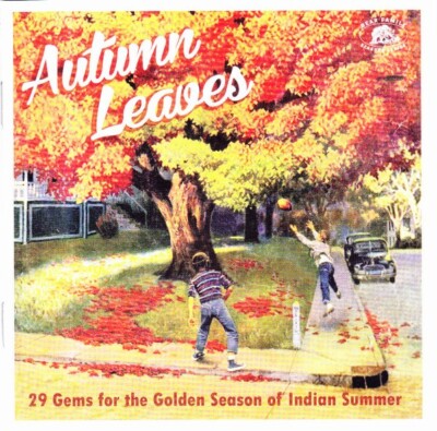Autumn Leaves: 29 Gems For The Indian Summer *Sealed* CD