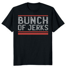 NEW LIMITED Bunch of Jerks for Hockey Fan Funny Novelty Tee M-3XL Fast Shipping