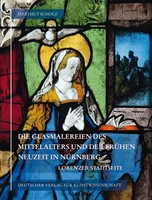 Die Glasmalereien Des Mittelalters Und Der FrüHen Neuzeit In NüRnberg | Scholz