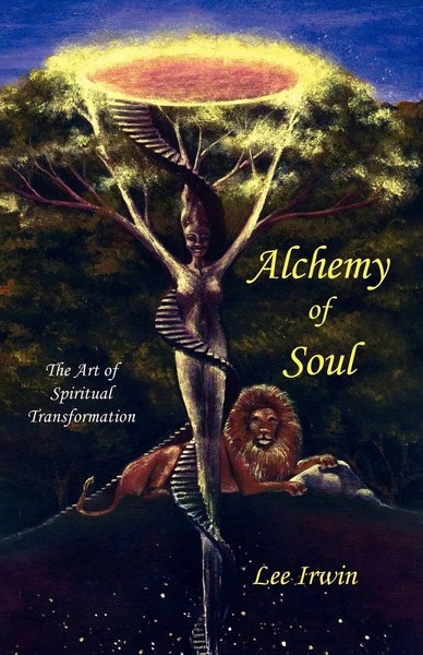 Lee Irwin | Alchemy Of Soul | Taschenbuch | Englisch (2007) | Lorian Press-image