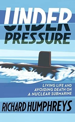Under Pressure: Living Life and Avoiding Death  by Humphreys, Richard 0008313059