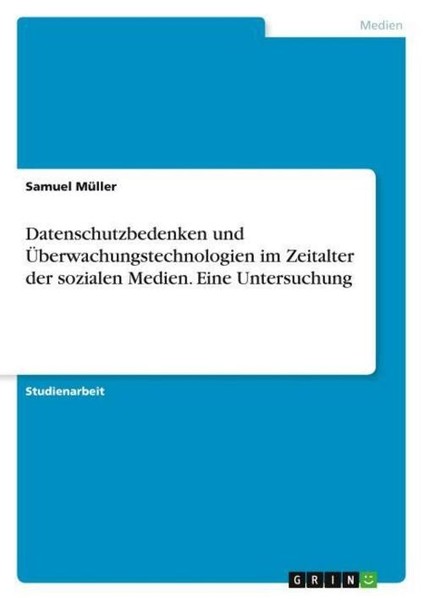 Datenschutzbedenken Und ÜBerwachungstechnologien Im Zeitalter Der Sozialen Medie-image