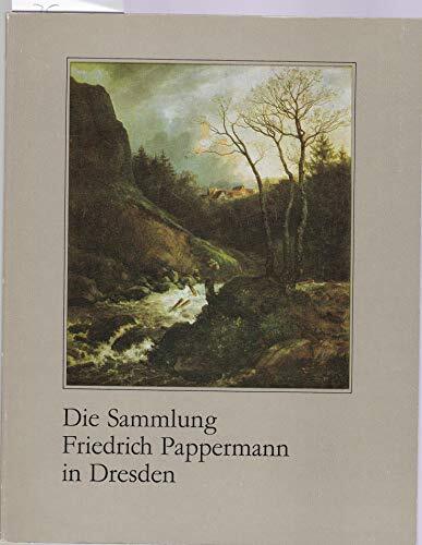 Die Sammlung Friedrich Pappermann in Dresden, unbekannt - Bild 1 von 1