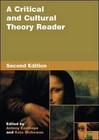 A Critical and Cultural Theory Reader by Kate McGowan, Antony Easthope (Paperback, 2004)