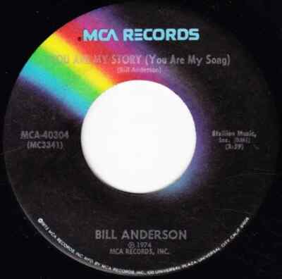 Bill Anderson Every Time I Turn The Radio On / You Are My Story (You Are My So