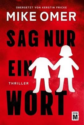 Sag nur ein Wort Mike Omer