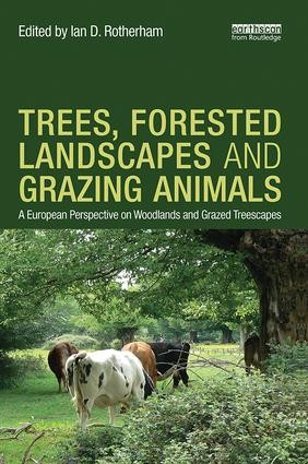 Trees, Forested Landscapes and Grazing Animals