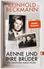Aenne und ihre Brüder Die Geschichte meiner ...