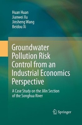 Groundwater Pollution Risk Control from an Industrial Economi... - 9789811339813