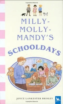 Milly-Molly-Mandy's Schooldays - Brisley, Joyce Lankester