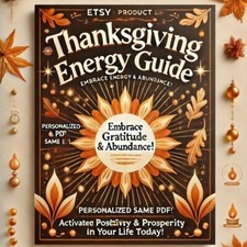 Thanksgiving Energy Work A Guide to Positivity, Gratitude and Abundance 30 Min
