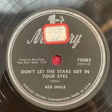 MERCURY 70085 Red Ingle 78rpm Don't Let The Stars Get In Your Eyes/Why Don't You