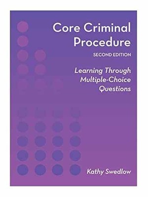 Core Criminal Procedure: Learning - Paperback, by Swedlow Kathy - Acceptable w
