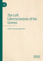 Kire Sharlamanov | The Left Libertarianism Of The Greens | Taschenbuch (2024)