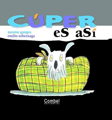 Cuper Es Asi / Cooper Is Like That: %dog,Montse Ganges