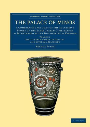 The Palace of Minos Evans Paperback Cambridge University Press Part 1