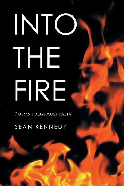 Sean Kennedy | Into The Fire | Taschenbuch | Englisch (2016) | Xlibris-image