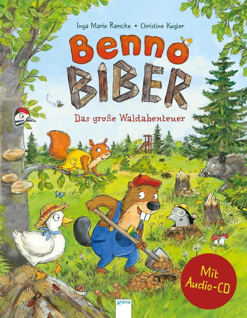 Thumbnail - Benno Biber. Das Große Waldabenteuer | Inga Marie Ramcke | 2020 |