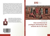 Etat Nutritionnel Et Pratiques Alimentaires Des Enfants De 6 à 59 Mois Bâ Ousman