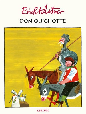 Erich Kästner | Don Quichotte | Buch | Deutsch (2018) | 75 S. | Atrium Verlag