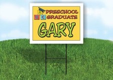 GARY PRESCHOOL GRADUATE 18 in x 24 in Yard Sign Road Sign with Stand