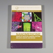 Nanomedicine Design of Particles, Sensors, Motors, Implants, Robots, and Devices