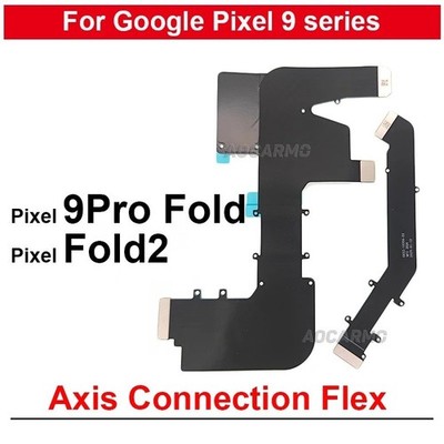 Mainboard Flex Kabel für Google Pixel 9 Pro Fold Fold2 Fold1 LCD Achse