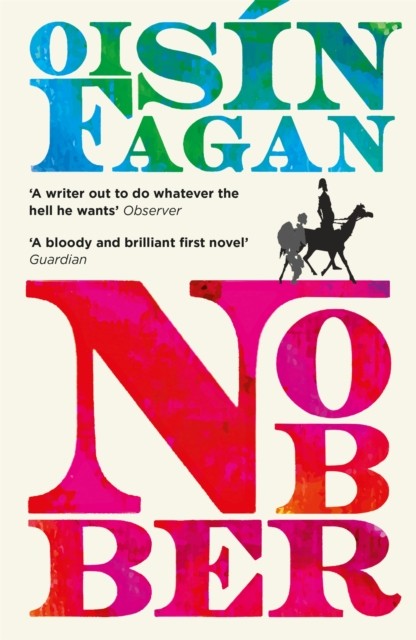 Nobber by Oisin Fagan (Paperback Book)
