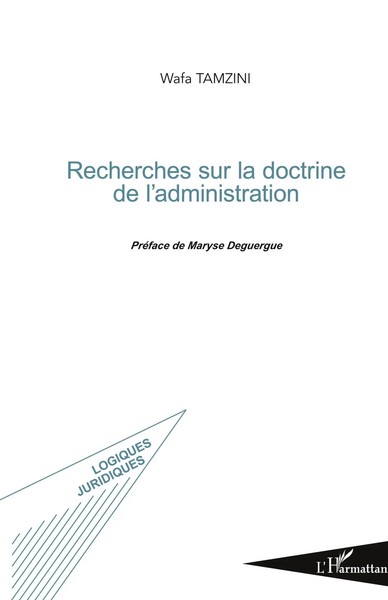 Wafa Tamzini | Recherches Sur La Doctrine De L'administration | Taschenbuch-image