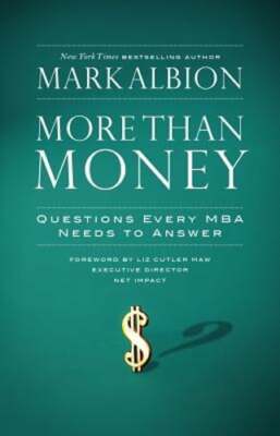 More Than Money: Questions Every MBA Needs to Answer: Redefining Risk and Reward