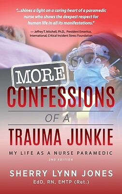 More Confessions of a Trauma Junkie My Sherry Lynn Jones Hardcover - Bild 1 von 1