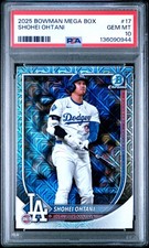 2025 BOWMAN MEGA BOX CHROME #17 SHOHEI OHTANI PSA 10