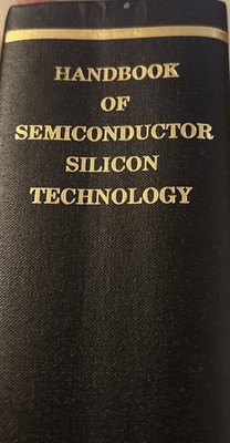 Handbook of the semiconductor silicon technology by Omah Herring Hunt 1990