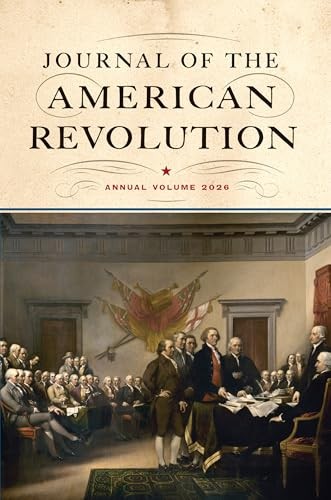 Journal of the American Revolution 2026 by Don N. Hagist - 9781594164668 - Image 4