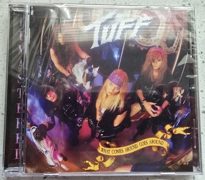 TUFF - What Comes Around Goes Around - 1991 Debut Release - Remastered