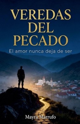 Veredas del pecado by Mayra Marrufo (Spanish) Paperback Book