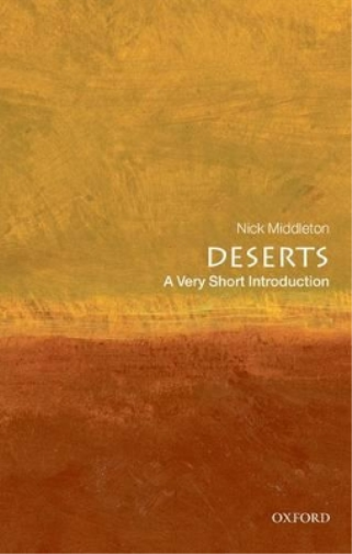Nick Middleton Deserts: A Very Short Introduction (Tascabile)