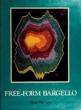 Free-Form Bargello Hardcover Gigs Stevens