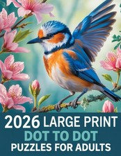 2026 Large Print Dot To Dot Puzzles For Seniors:  Jumbo Dot-to-dot Puzzles Featu