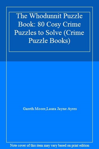 The Whodunnit Puzzle Book: 80 Cosy Crime Puzzles to Solve (Crime