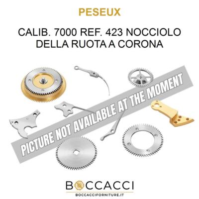 PESEUX CALIB. 7000 REF. 423 NOCCIOLO DELLA RUOTA A CORONA Calib: 7000 (EXCELL...