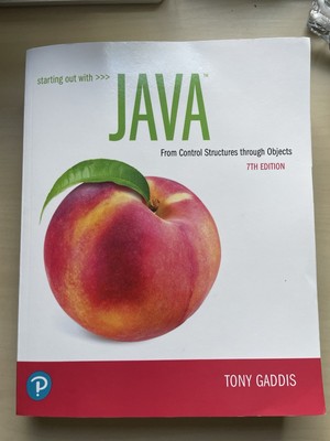 Starting Out With Java: From Control Structures Through Objects 7th Edition 