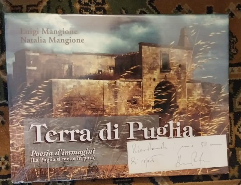 Terra di Puglia Poesia d'immagini (La Puglia si mette in posa)