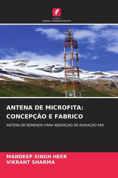 Mandeep Singh Heer (U. A.) | Antena DE Microfita: ConcepÇÃO E Fabrico | Buch-image