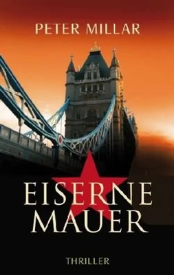 Eiserne Mauer - Peter Millar
