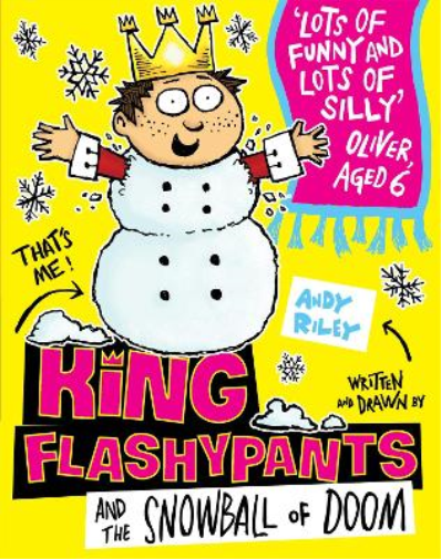 Andy Riley King Flashypants and the Snowball of Doom (Tascabile)