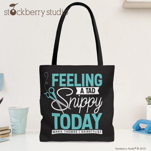 Lustige "Feeling A Tad Snippy Today" Tragetasche Für Friseure - Großes Geschenk Für Kosmetologie