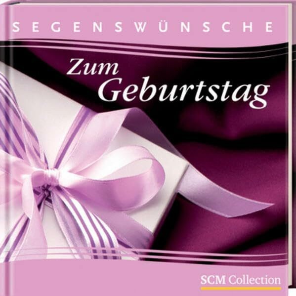 Segenswünsche - Zum Geburtstag Buch scm