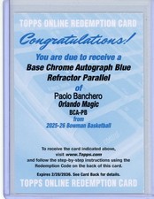 2025 BOWMAN CHROME PAOLO BANCHERO #BCA-PB REDEMPTION AUTO BLUE REF PARALLEL